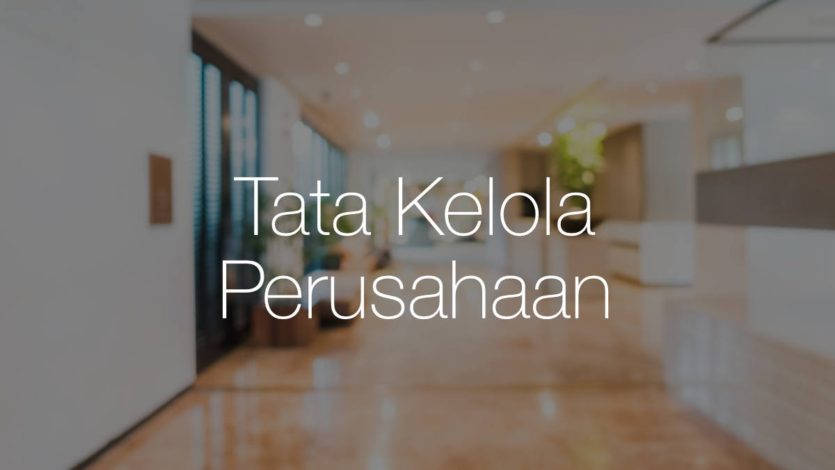 Tata Kelola Perusahaan